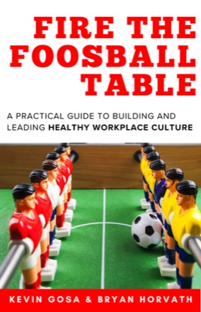 Fire the Foosball Table — book cover by Kevin Gosa and Bryan Horvath.
